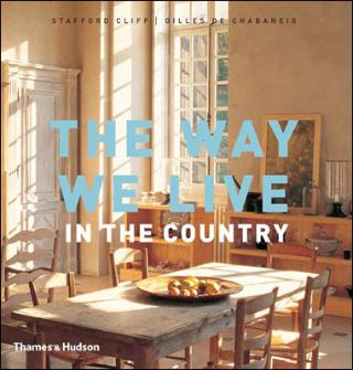 Kniha: Way we Live in the Country - Stafford Cliff;Gilles de Chabaneix