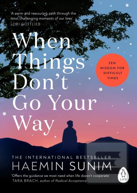Kniha: When Things Don’t Go Your Way - Haemin Sunim