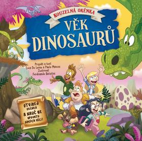 Kniha: Věk dinosaurů - Kouzelná okénka - Luca De Leone; Paolo Mancini; Ferdinando Batistini