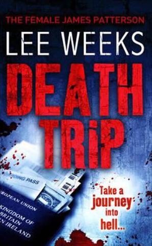 Kniha: Death Trip - 1. vydanie - Lee Weeks