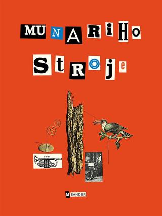 Kniha: Munariho stroje - 1. vydanie - Bruno Munari