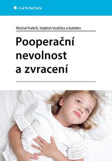 Kniha: Pooperační nevolnost a zvracení - Michal Frelich; Vojtěch Vodička