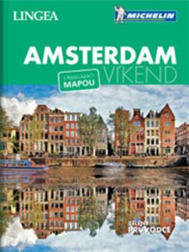 Kniha: Amsterdam - Michelin - Víkend - 1. vydanie