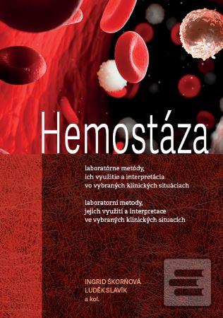 Hemostáza (Ingrid Škorňová)