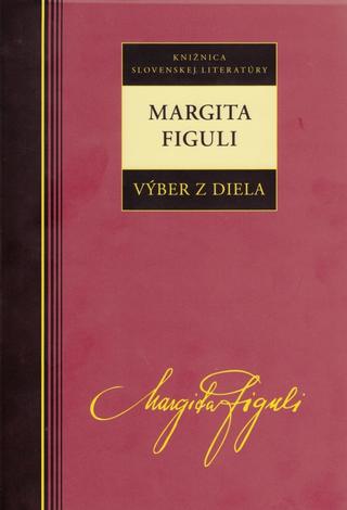 Kniha: Výber z diela - Margita Figuli