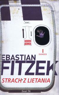 Kniha: Strach z lietania - 2. vydanie - Sebastian Fitzek