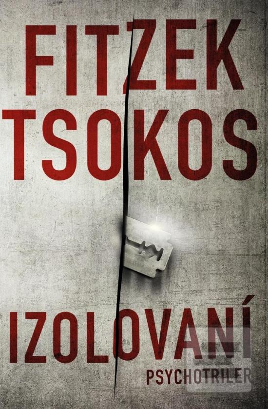 Kniha: Izolovaní - 1. vydanie - Sebastian Fitzek, Michael Tsokos