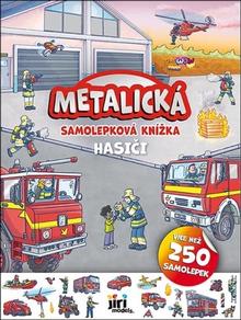 Kniha: Metalická samolepková knížka Hasiči