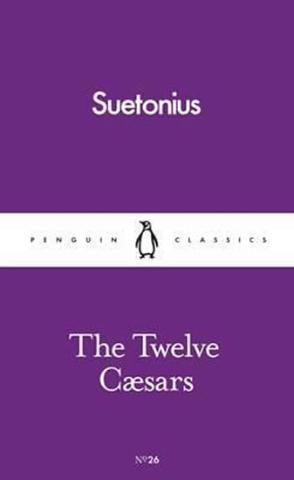 Kniha: The Twelve Caesars - 1. vydanie - Gaius Suetonius Tranquillus