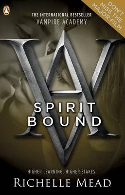 Kniha: Vampire Academy 5: Spirit Bound - Richelle Mead
