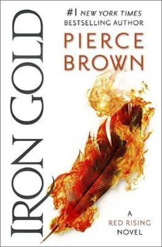 Kniha: Iron Gold : Red Rising Series 4 - 1. vydanie - Pierce Brown