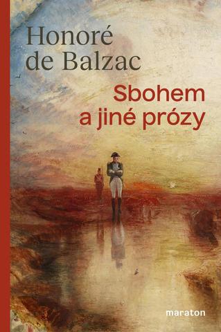 Kniha: Sbohem a jiné prózy - 1. vydanie - Honoré De Balzac