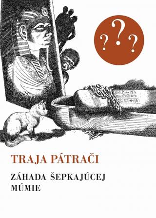 Kniha: Záhada šepkajúcej múmie - 7.vyd. (Retro) - Traja pátrači 3 - 7. vydanie - Robert Arthur
