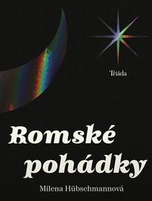 Kniha: Romské pohádky - Milena Hübschmannová