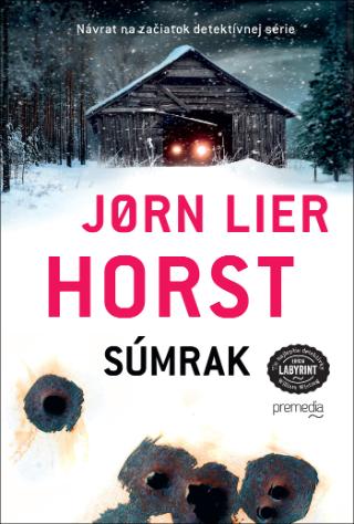 Kniha: Súmrak - Návrat na začiatok detektívnej série - Jørn Lier Horst