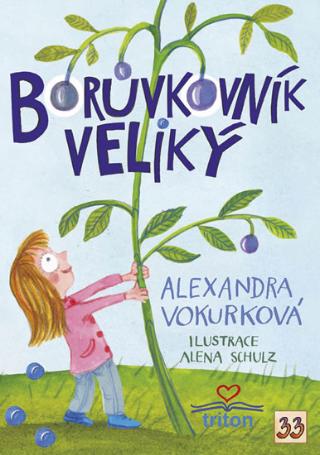Kniha: Borůvkovník veliký - 1. vydanie - Alexandra Vokurková