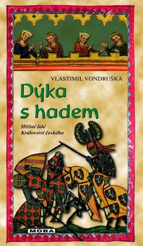 Kniha: Dýka s hadem - Hříšní lidé Království českého - 5. vydanie - Vlastimil Vondruška