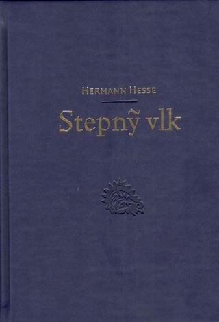 Kniha: Stepný vlk (2.vydanie) - Hermann Hesse