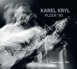 Kniha: Karel Kryl: Plzeň 90 LP - Karel Kryl