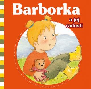 Kniha: Barborka a jej radosti - 1. vydanie - Nancy Delvaux; Aline de Pétigny