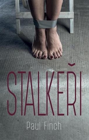 Kniha: Stalkeři - Mark Heckenberg 1 - Paul Finch