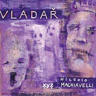 Kniha: Niccolo Machiavelli: Vladař - Niccolo Machiavelli