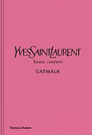 Kniha: Yves Saint Laurent Catwalk