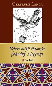 Kniha: Nejkrásnější židovské pohádky a legendy - Gertruda Landa