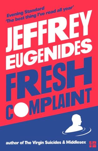 Kniha: Fresh Complaint - 1. vydanie - Jeffrey Eugenides