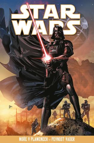 Kniha: Star Wars - Moře v plamenech - Pevnost Vader - 1. vydanie - Kolektiv
