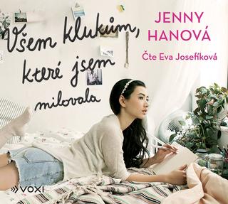 CD audio: Všem klukům, které jsem milovala (audiokniha) - 1. vydanie - Jenny Hanová