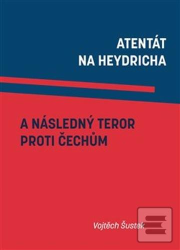 Atentát na Heydricha a n… (Vojtěch Šustek)