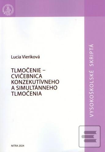 Tlmočenie - cvičebnica k… (Lucia Vieriková)