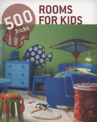 Kniha: 500 tricks rooms for kids