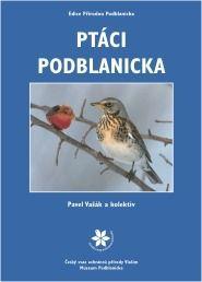Kniha: Ptáci Podblanicka - Pavel Vašák