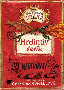 Kniha: Jak vycvičit draka Hrdinův deník - Škyťák Šelmovská Štika III. - 1. vydanie - Cressida Cowell