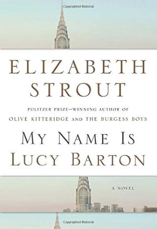 Kniha: My Name Is Lucy Barton - Elizabeth Stroutová