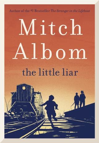 Kniha: The Little Liar - 1. vydanie - Mitch Albom