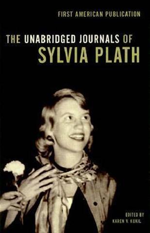 Kniha: The Unabridged Journals of Sylvia Plath - 1. vydanie - Sylvia Plath