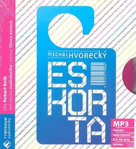 Médium CD: Eskorta - Michal Hvorecký