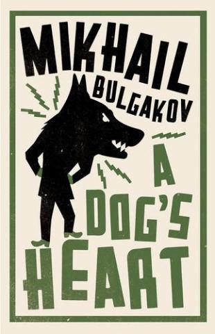 Kniha: A DogS Heart - Michail Afanasievič Bulgakov