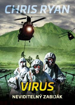 Kniha: Virus - Neviditelný zabiják - 1. vydanie - Chris Ryan