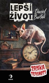 Kniha: Lepší život - Daniel Barták