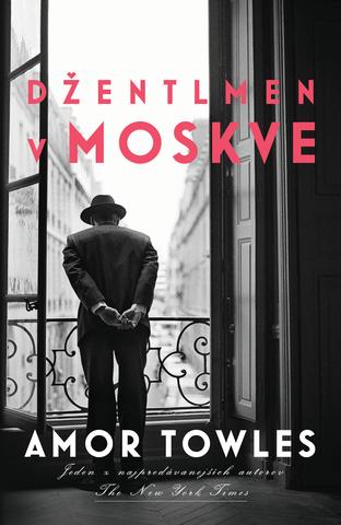 Kniha: Džentlmen v Moskve - Amor Towles