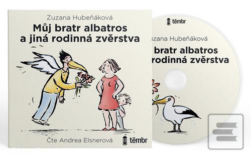 Můj bratr albatros a jin… (Zuzana Hubeňáková)