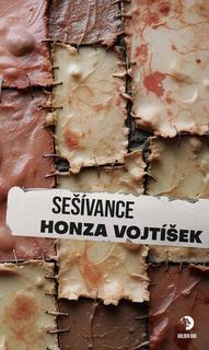 Kniha: Sešívance - Sešívance (1.díl) - různí