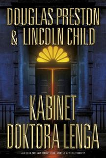 Kniha: Kabinet doktora Lenga - The Cabinet of Dr. Leng (Pendergast 21) - Lincoln Child; Douglas Preston