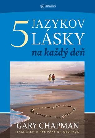 Kniha: 5 jazykov lásky na každý deň - 1. vydanie - Gary Chapman
