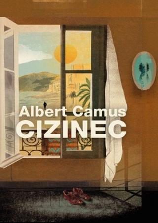 Kniha: Cizinec - 1. vydanie - Albert Camus