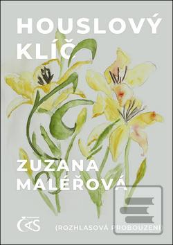 Kniha: Houslový klíč - (Rozhlasová probouzení) - 1. vydanie - Zuzana Maléřová